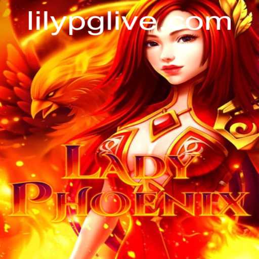 Discover the Enchanting World of LadyPhoenix: A Game of Strategy and Skill