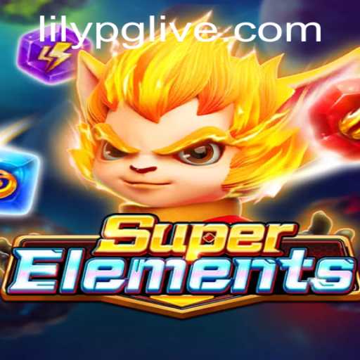 Exploring the World of SuperElements: Unleash the Power Within